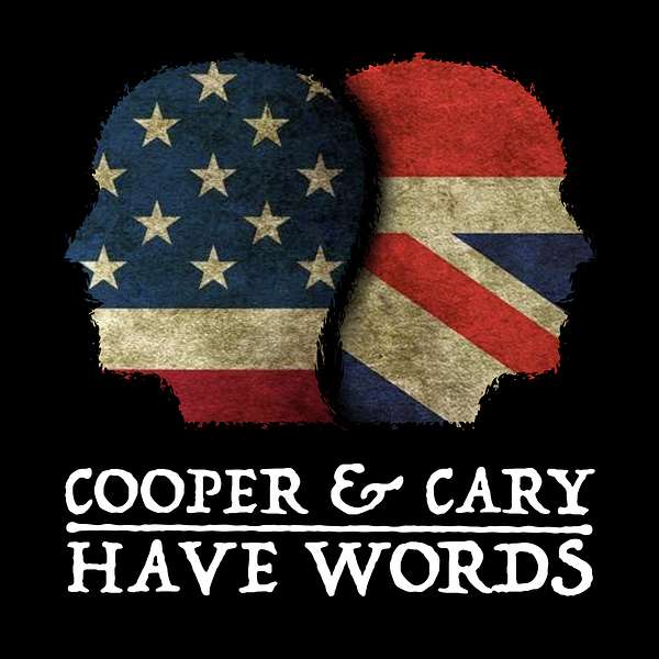 Cooper & Cary Have Words Podcast Artwork Image