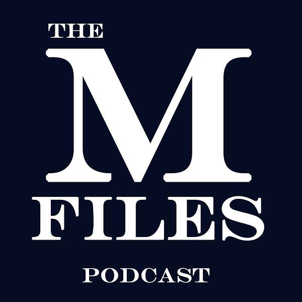 The M Files Podcast Podcast Artwork Image