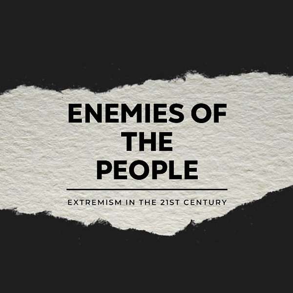 Enemies of the People Podcast Artwork Image