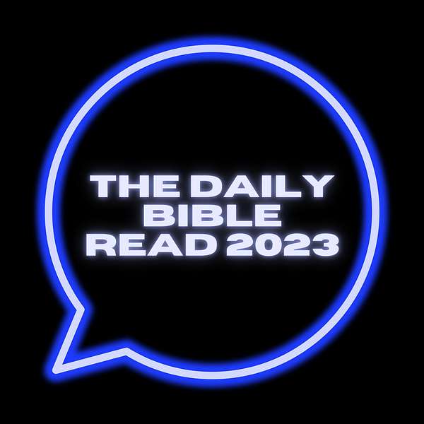 The Daily Bible Read 2023 Podcast Artwork Image