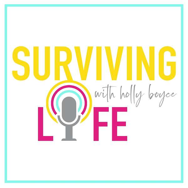 Surviving Life with Holly Podcast Artwork Image