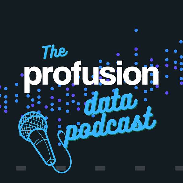 Profusion Data Podcast Podcast Artwork Image