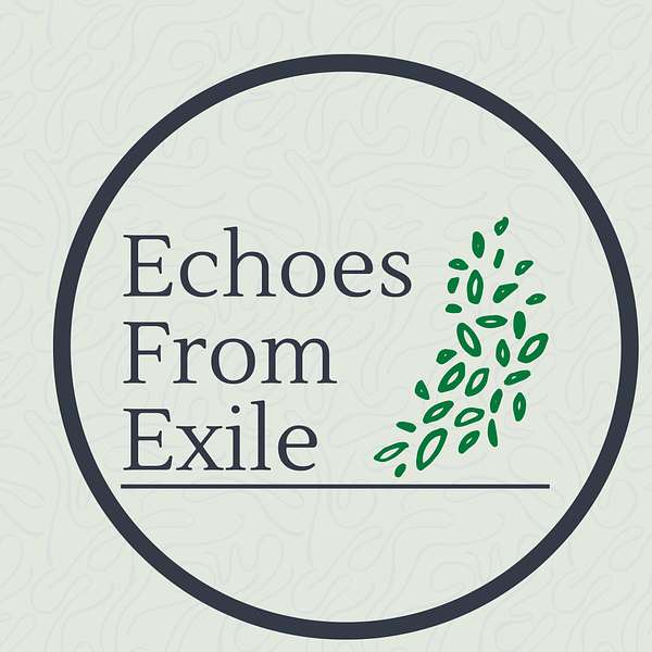 Echoes From Exile Podcast Artwork Image