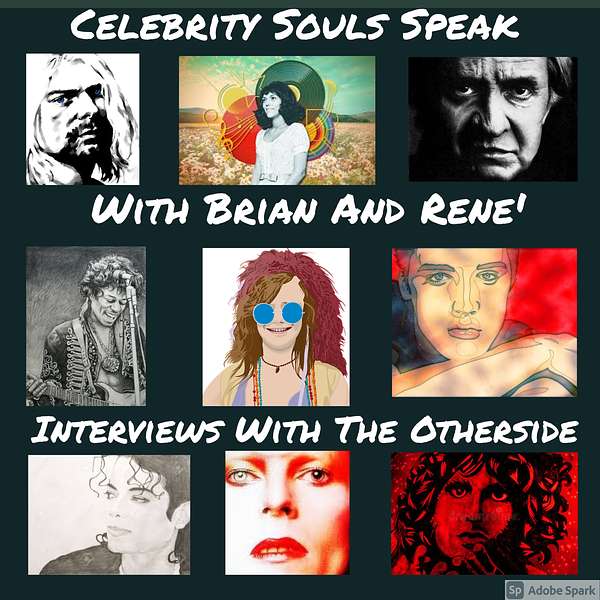 Celebrity Souls Speak With Brian And Rene' Interviews With the Otherside Podcast Artwork Image