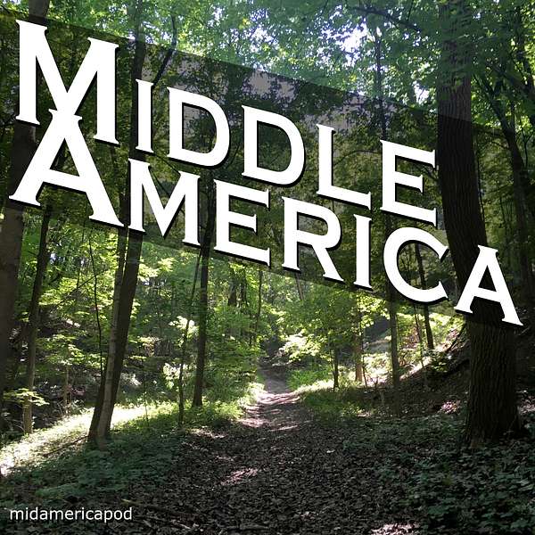 Middle America Podcast Artwork Image
