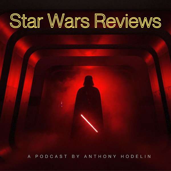Star Wars Reviews Podcast Artwork Image