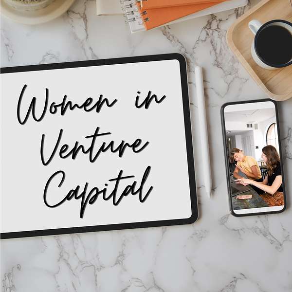 Women in Venture Capital Podcast Artwork Image