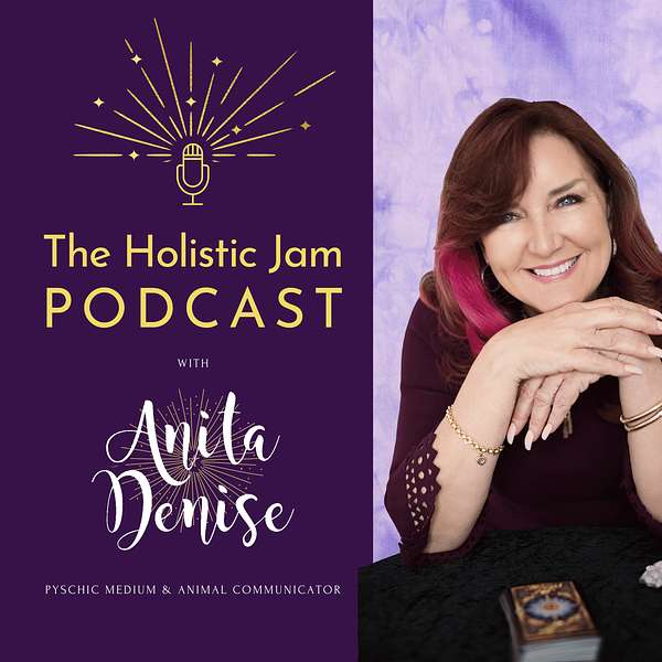 Holistic Jam with Anita Denise Podcast Artwork Image