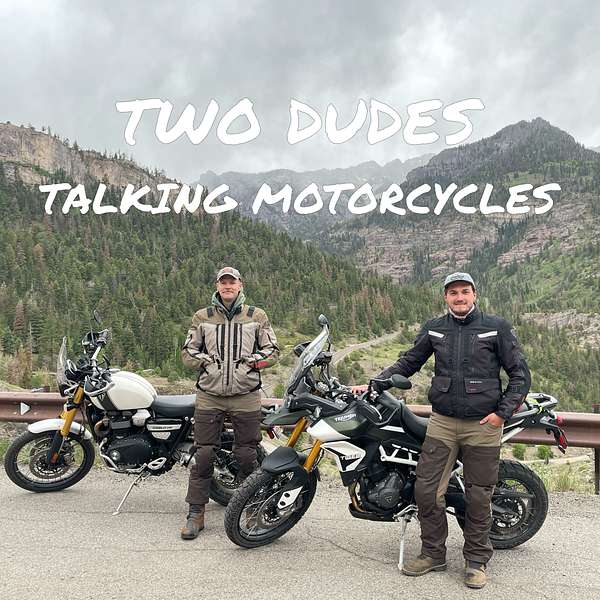 Two Dudes Talking Motorcycles Podcast Artwork Image