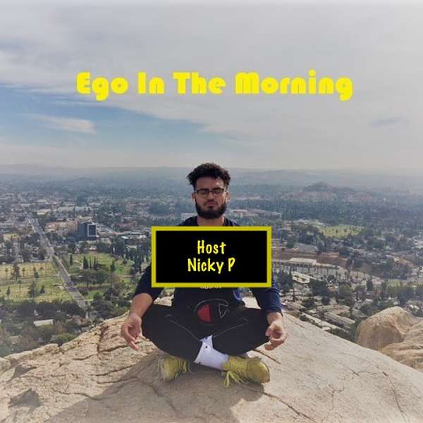Ego In The Morning Podcast Artwork Image