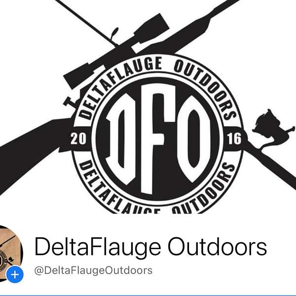 Deltaflauge Outdoors by Julius Craig Podcast Artwork Image