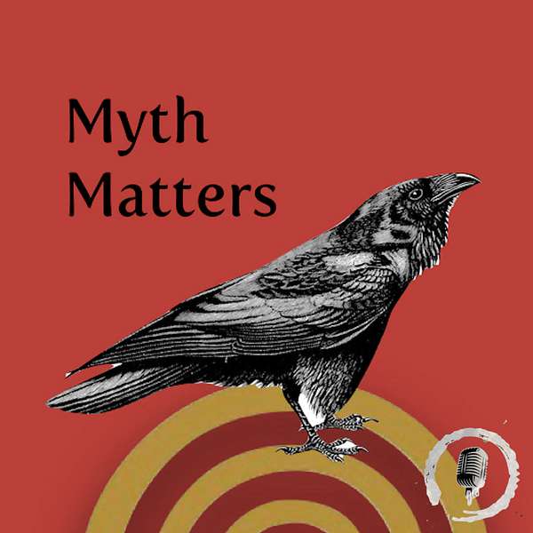 Myth Matters Podcast Artwork Image
