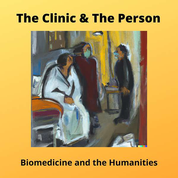 The Clinic & The Person Podcast Artwork Image
