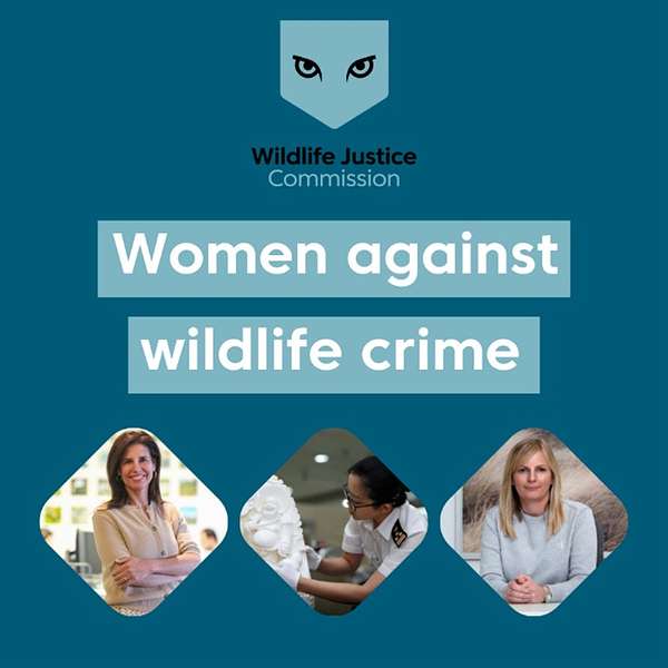 Women Against Wildlife Crime Podcast Artwork Image