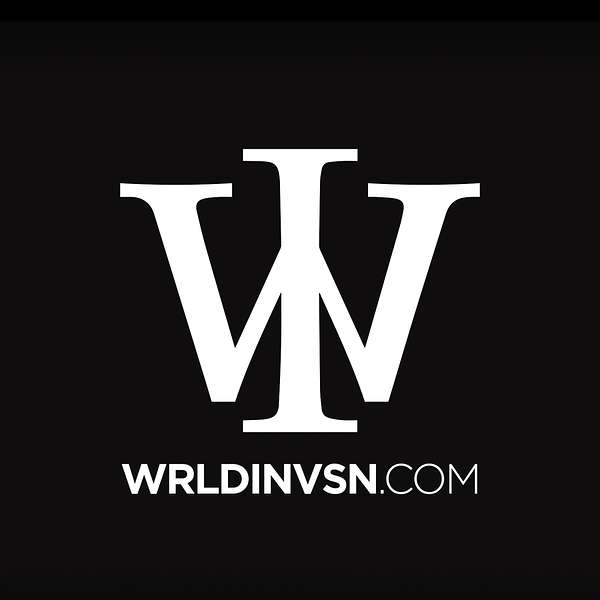 WRLDINVSN's Podcast Podcast Artwork Image