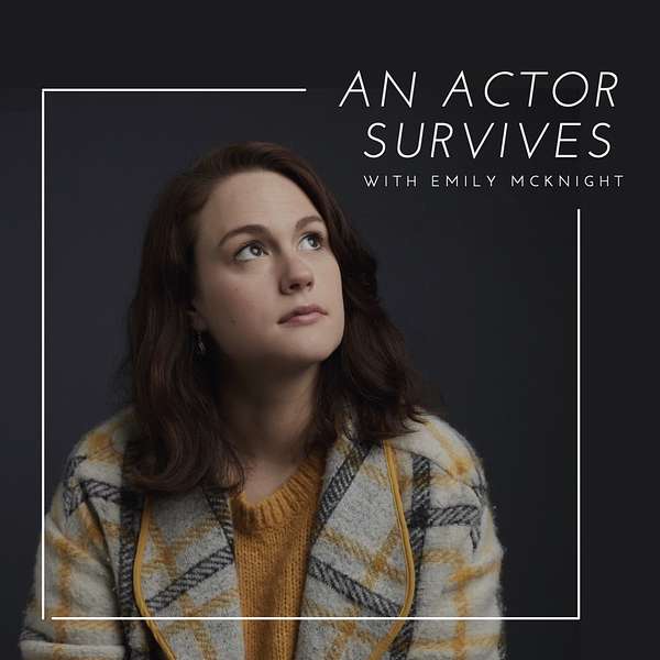 An Actor Survives Podcast Artwork Image
