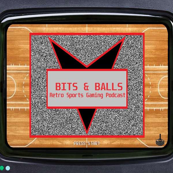 Bits and Balls: Retro Sports Gaming Podcast Podcast Artwork Image