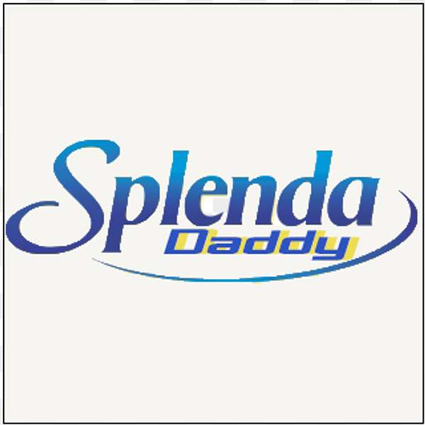 Splenda Daddy Podcast Artwork Image