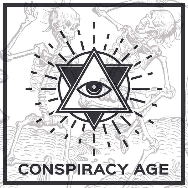 Conspiracy Age  Podcast Artwork Image