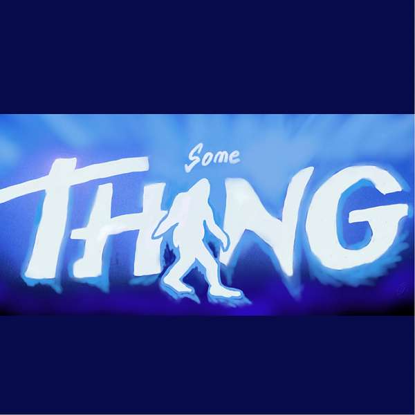 Some Thing Podcast Artwork Image