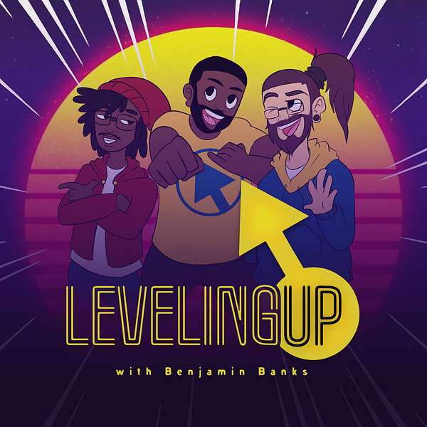Leveling Up with Benjamin Banks Podcast Artwork Image
