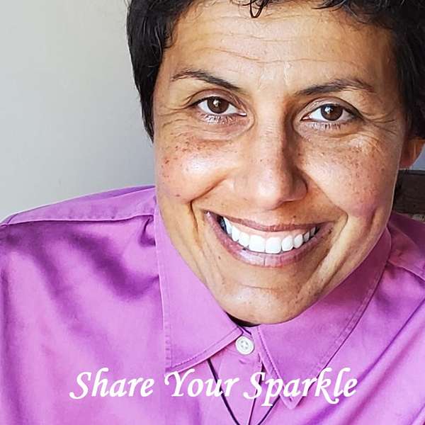 Share Your Sparkle Hosted by Darline Berrios, Ed.D. Podcast Artwork Image