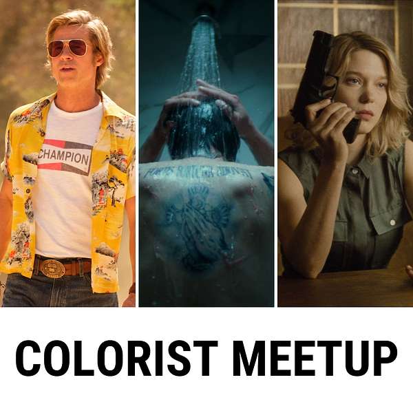 Colorist Meetup - Dedicated to Professional Colorists Podcast Artwork Image