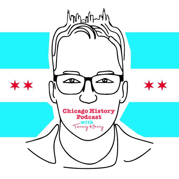 Chicago History Podcast Podcast Artwork Image