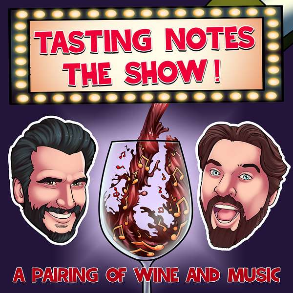 Tasting Notes - The Show! Podcast Artwork Image