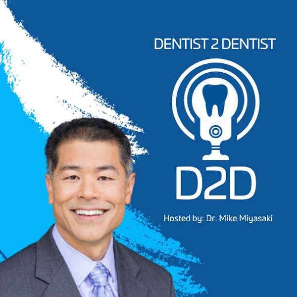 Dentist2Dentist Podcast Artwork Image