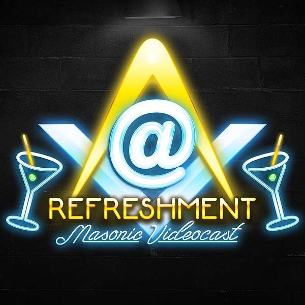 At Refreshment Masonic Video Podcast Podcast Artwork Image