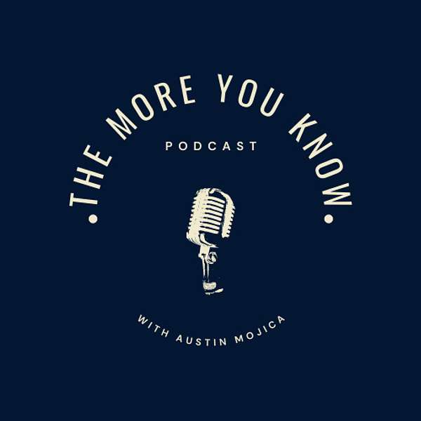 The More You Know Podcast Artwork Image