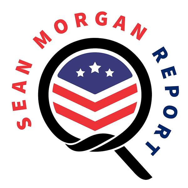 The Sean Morgan Report Podcast Artwork Image