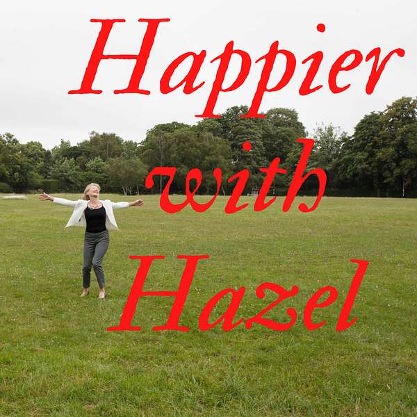 Happier with Hazel Podcast Artwork Image