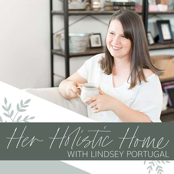 Her Holistic Home Podcast Artwork Image