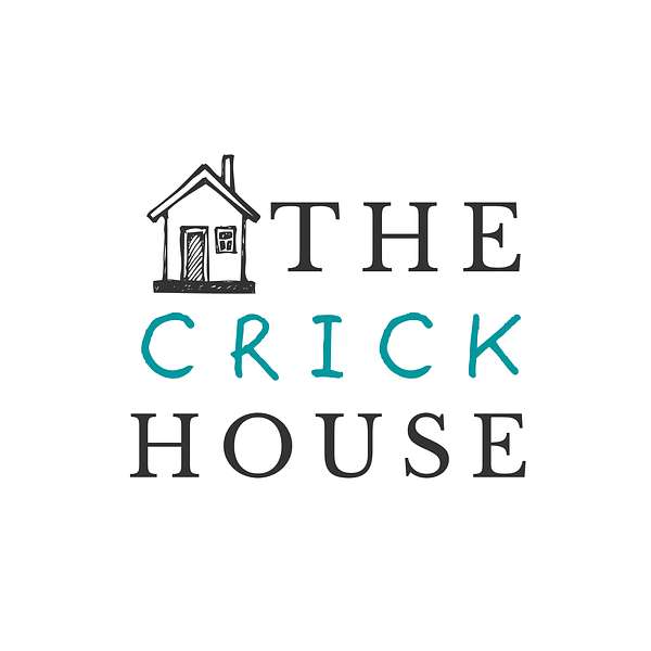 The Crick House Podcast Artwork Image