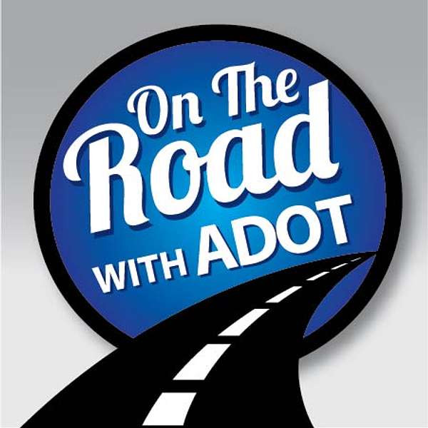 On The Road With ADOT Podcast Artwork Image