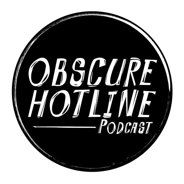 Obscure Hotline Podcast Artwork Image