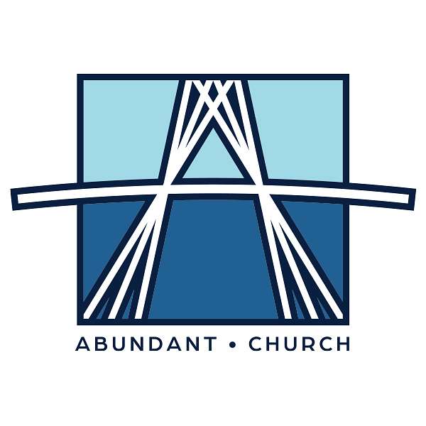 Abundant Church - Alton Podcast Artwork Image