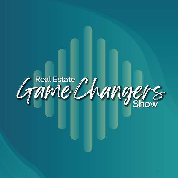Real Estate Game Changers Show Podcast Artwork Image