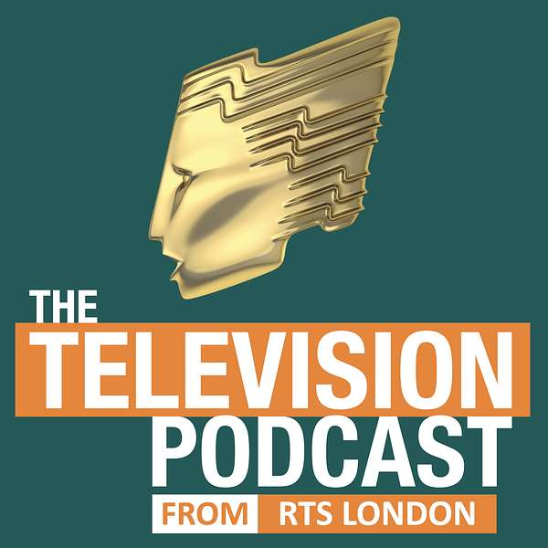 The Television Podcast from RTS London Podcast Artwork Image
