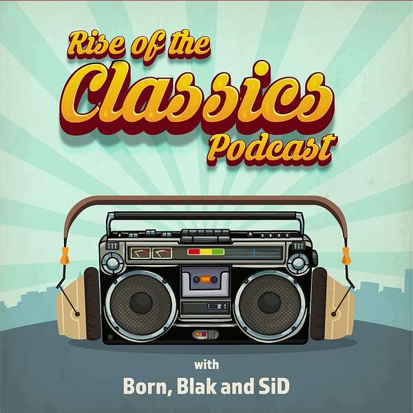 Rise of the Classics Podcast Podcast Artwork Image