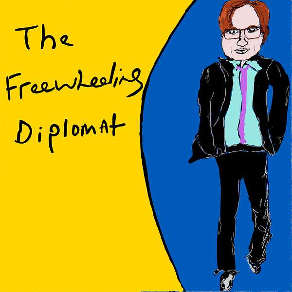 The Freewheeling Diplomat  Podcast Artwork Image