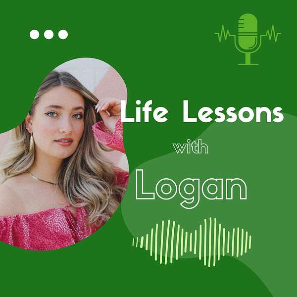 Life Lessons with Logan Podcast Artwork Image