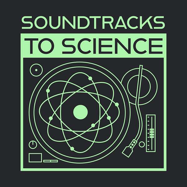 Soundtracks to Science Podcast Artwork Image