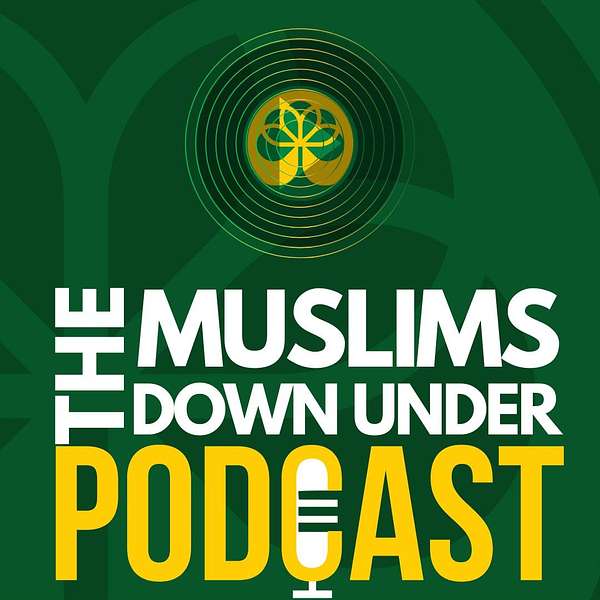 The Muslims Down Under Podcast Podcast Artwork Image