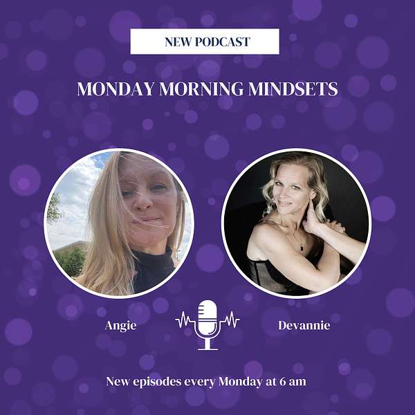 Monday Morning Mindsets Podcast Artwork Image