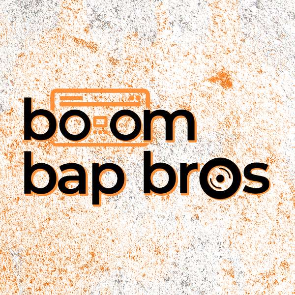 Boom Bap Bros Podcast Artwork Image
