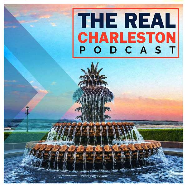 The Real Charleston Podcast Podcast Artwork Image