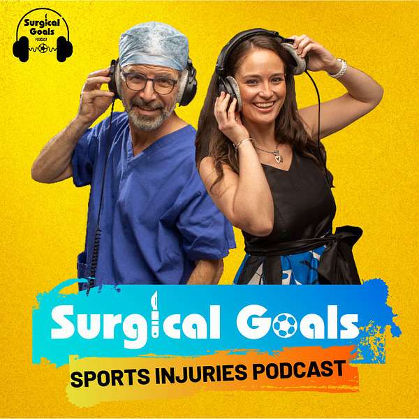 Surgical Goals - Sports Injuries Podcast Podcast Artwork Image